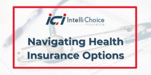 Navigating Health Insurance Options